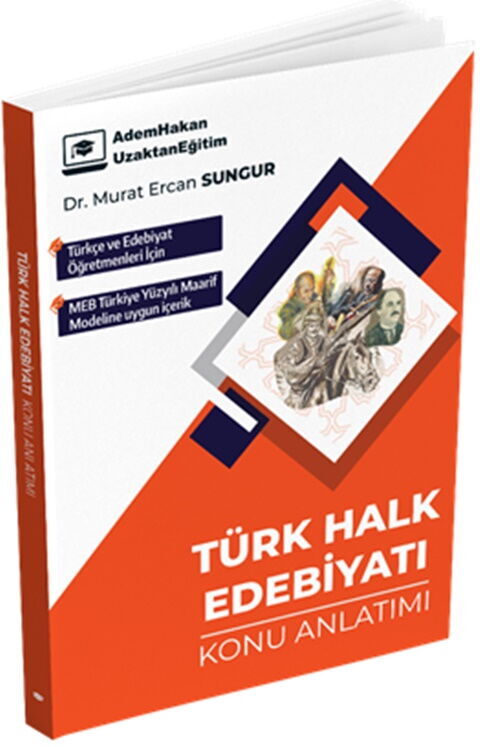 Adem Hakan MEB AGS ÖABT Türk Dili ve Edebiyatı Türk Halk Edebiyatı Konu Anlatımı Adem Hakan MEB AGS ÖABT Türk Dili ve Edebiyatı Türk Halk Edebiyatı Konu Anlatımı