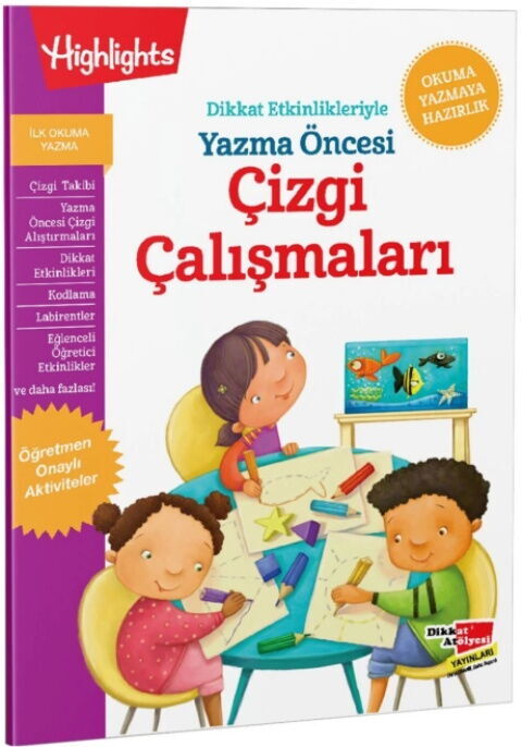 Dikkat Atölyesi Yayınları Dikkat Etkinlikleriyle Yazma Öncesi Çizgi Çalışmaları Dikkat Atölyesi Yayınları Dikkat Etkinlikleriyle Yazma Öncesi Çizgi Çalışmaları