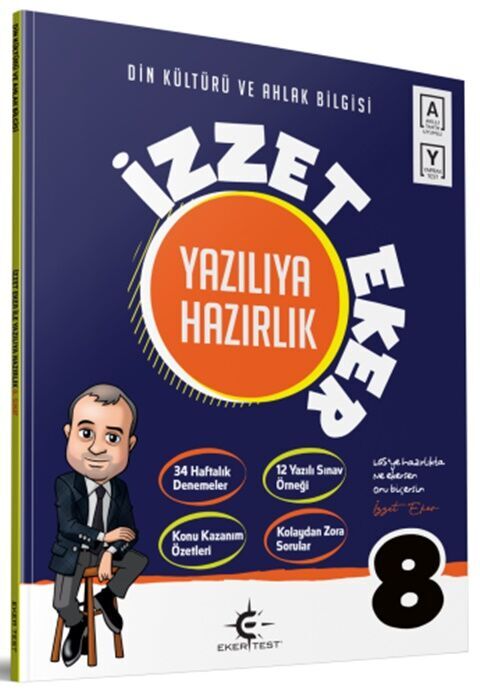 Eker Test 8. Sınıf Din Kültürü ve Ahlak Bilgisi İzzet Eker ile Yazılıya Hazırlık Eker Test 8. Sınıf Din Kültürü ve Ahlak Bilgisi İzzet Eker ile Yazılıya Hazırlık