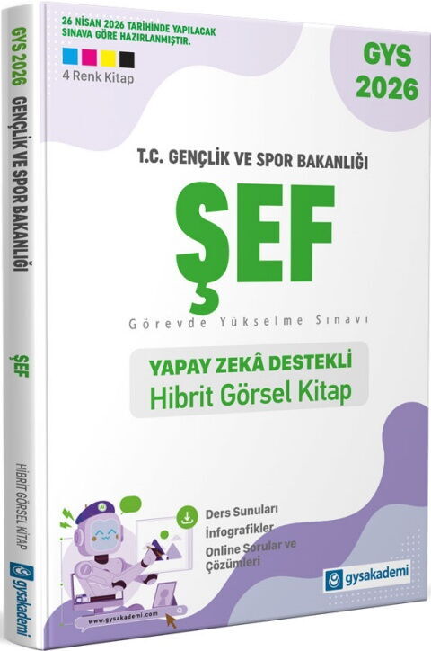 GYSAkademi Yayınları 2026 T.C. Gençlik Ve Spor Bakanlığı Şef Yapay Zeka Destekli Hibrit Kitap GYSAkademi Yayınları 2026 T.C. Gençlik Ve Spor Bakanlığı Şef Yapay Zeka Destekli Hibrit Kitap