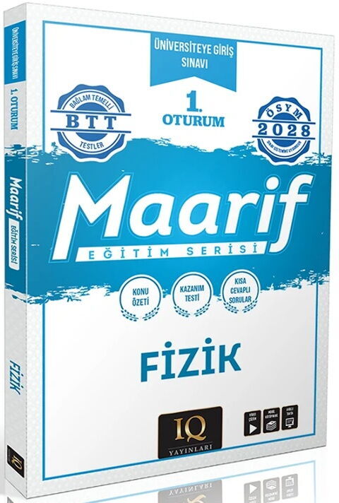 IQ Yayınları 2028 Fizik Maarif Eğitim Serisi 1. Oturum IQ Yayınları 2028 Fizik Maarif Eğitim Serisi 1. Oturum