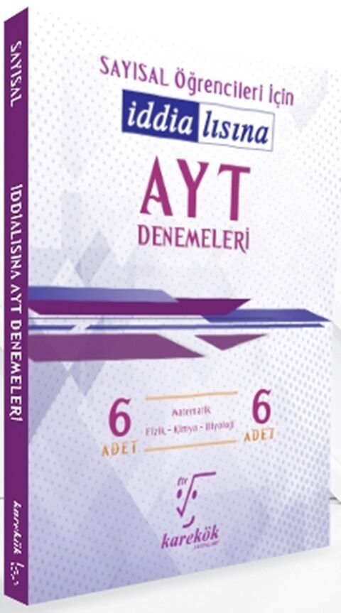 Karekök Yayınları AYT Sayısal Öğrencileri İçin İddialısına 6 lı Denemeleri Karekök Yayınları AYT Sayısal Öğrencileri İçin İddialısına 6 lı Denemeleri