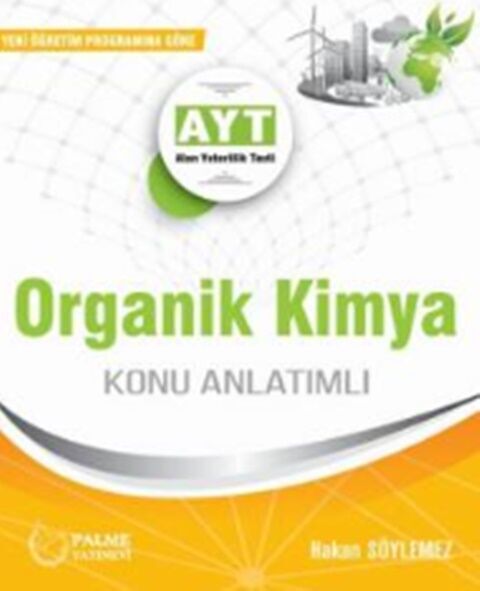 Palme Yayınları AYT Organik Kimya Konu Anlatımlı Palme Yayınları AYT Organik Kimya Konu Anlatımlı