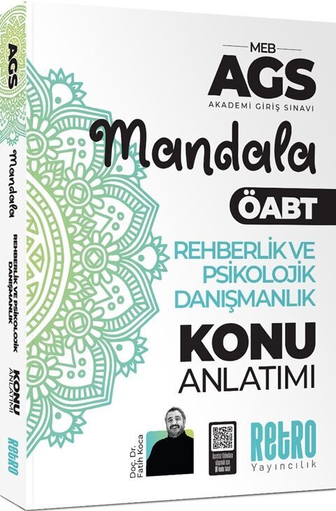 Retro Yayıncılık MEB AGS ÖABT Rehberlik ve Psikolojik Danışmanlık Mandala Konu Anlatımı Retro Yayıncılık MEB AGS ÖABT Rehberlik ve Psikolojik Danışmanlık Mandala Konu Anlatımı