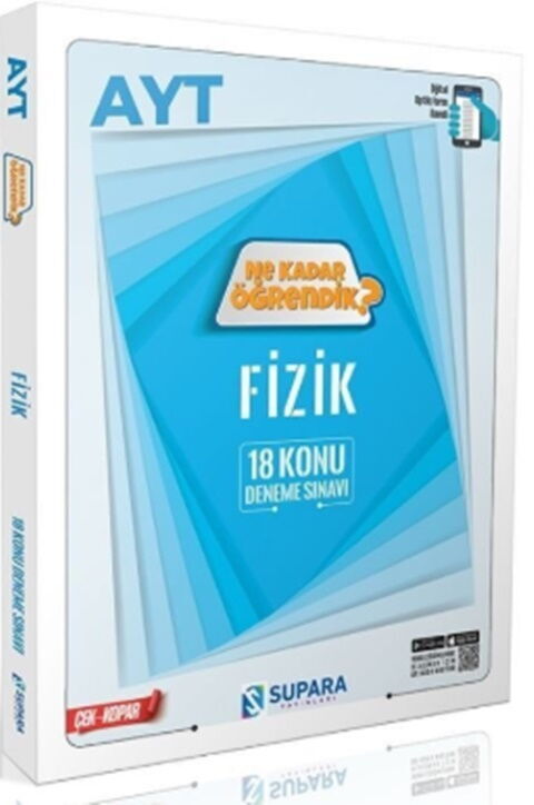 Supara Yayınları AYT Fizik Ne Kadar Öğrendik Konu Denemeleri Supara Yayınları AYT Fizik Ne Kadar Öğrendik Konu Denemeleri