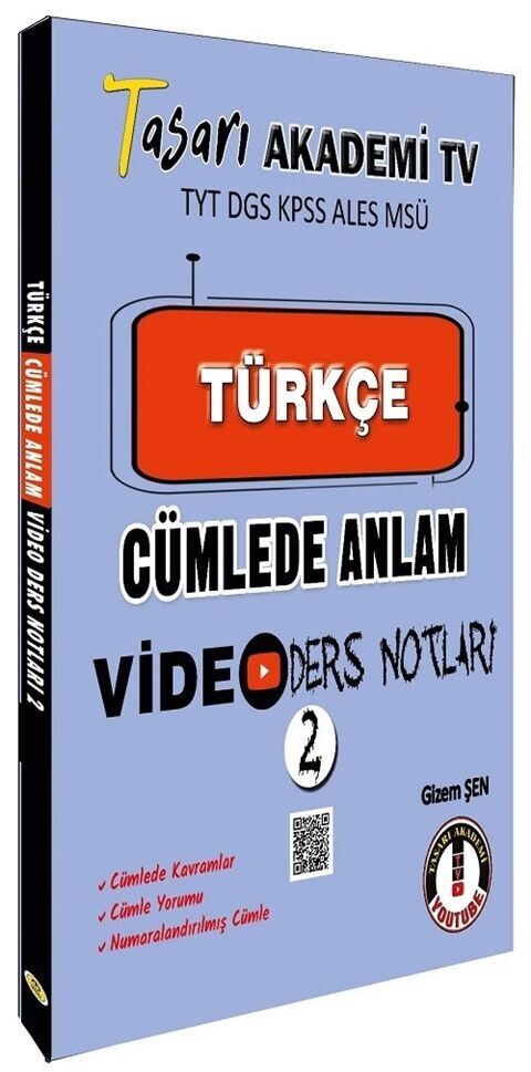 Tasarı Yayınları TYT DGS KPSS ALESS MSÜ Türkçe Cümlede Anlam Video Ders Notları Tasarı Yayınları TYT DGS KPSS ALESS MSÜ Türkçe Cümlede Anlam Video Ders Notları