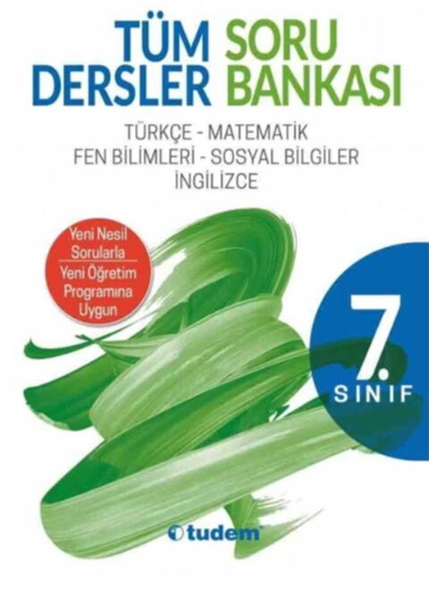 Tudem Yayınları 7. Sınıf Tüm Dersler Soru Bankası Tudem Yayınları 7. Sınıf Tüm Dersler Soru Bankası