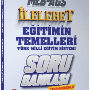 Yönerge Yayınları 2026 MEB AGS Eğitimin Temelleri ve Türk Milli Eğitim Sistemi İlelebet Soru Bankası