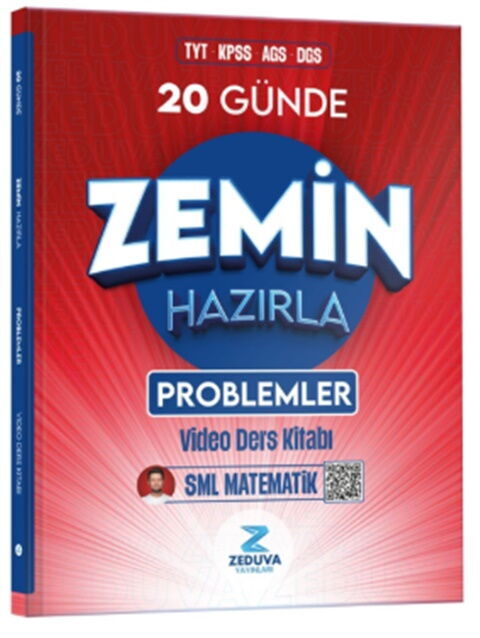 Zeduva Yayınları SML Matematik TYT KPSS AGS DGS 20 Günde Zemin Hazırla Problemler Video Ders Kitabı Zeduva Yayınları SML Matematik TYT KPSS AGS DGS 20 Günde Zemin Hazırla Problemler Video Ders Kitabı